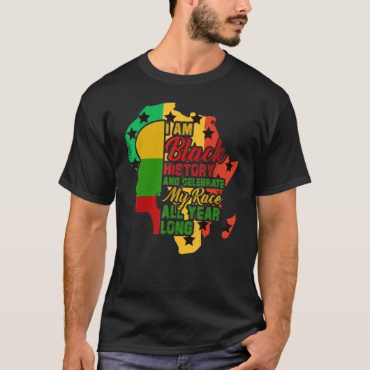 I Am Black History And Celebrate My Race Awesome A Tシャツ (正面)