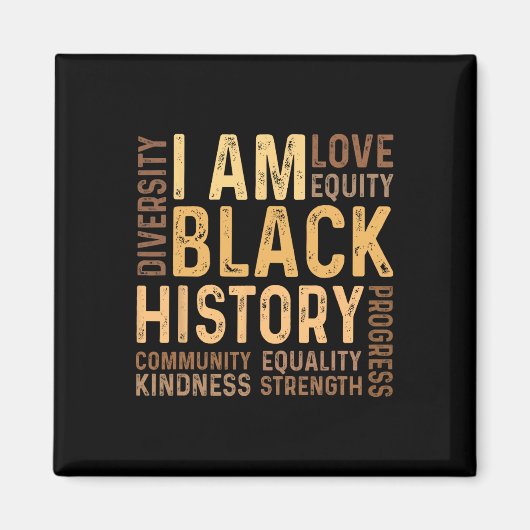 I Am Black History Black History Month Gift Africa マグネット (正面)
