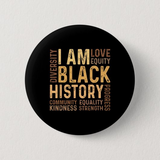 I Am Black History Black History Month Gift Africa 缶バッジ (正面)