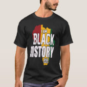 I AM BLACK HISTORY BLACK HISTORY MONTH Tシャツ (正面)
