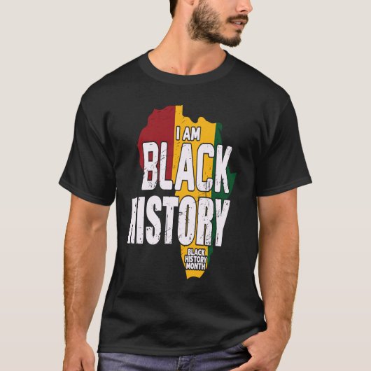 I AM BLACK HISTORY BLACK HISTORY MONTH Tシャツ (正面)
