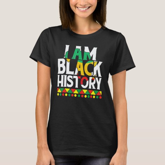 I Am Black History Black Human Black Pride And Cul Tシャツ (正面)