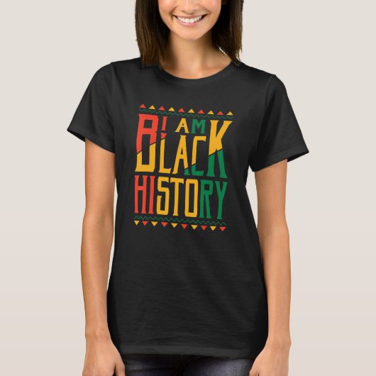 I Am Black History Month African American Black Pr Tシャツ (正面)