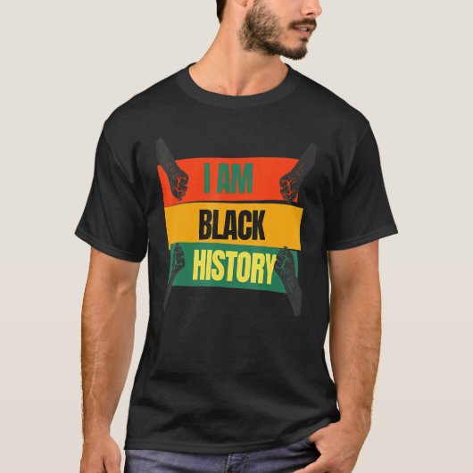 I Am Black History Month African American Black Pr Tシャツ (正面)