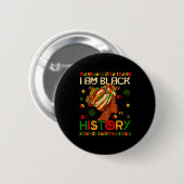 I Am Black History Month African American For Wome 缶バッジ (正面&裏面)