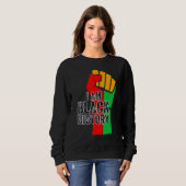 I Am Black History Month African American Pride Ce スウェットシャツ (正面フル)