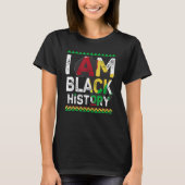 I Am Black History Month African American Pride Ce Tシャツ (正面)