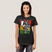 I Am Black History Month African American Pride Ce Tシャツ (正面フル)