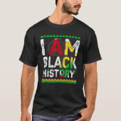 I Am Black History Month African American Pride Ce Tシャツ (正面)