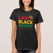 I Am Black History Month African American Pride Ce Tシャツ (正面)