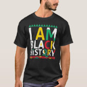 I Am Black History Month African American Pride Ce Tシャツ (正面)