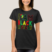 I Am Black History Month African American Pride Ce Tシャツ (正面)