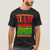 I Am Black History Month African American Pride Gi Tシャツ (正面)