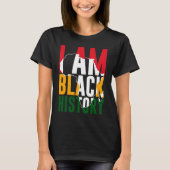 I Am Black History Month African American Pride Tシャツ (正面)