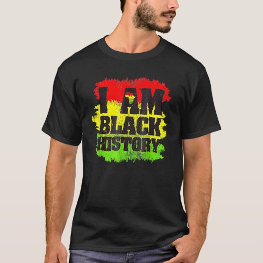 I Am Black History Month African Pride Black Every Tシャツ (正面)
