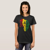 I Am Black History Month African Pride Black Every Tシャツ (正面フル)