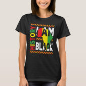I Am Black History Month Melanin Pride African Ame Tシャツ (正面)