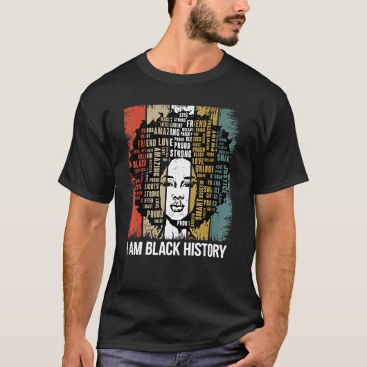 I Am Black History Month Proud African American Wo Tシャツ (正面)