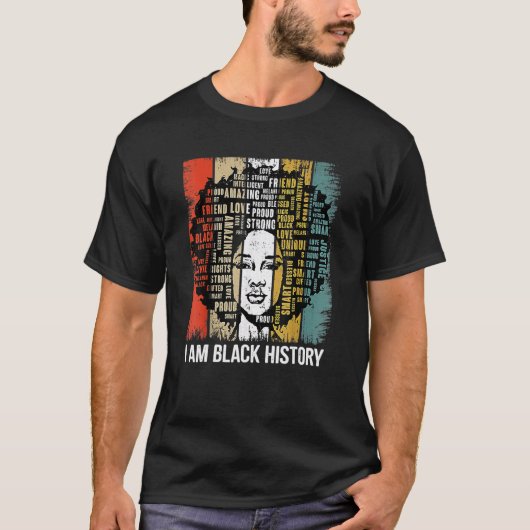 I Am Black History Month Proud African American Wo Tシャツ (正面)
