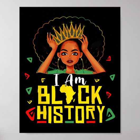 I Am Black History Women Girl Black History Month  ポスター (正面)