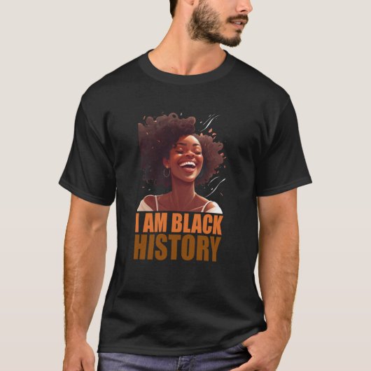 I am black history Women Girls Black History Month Tシャツ (正面)