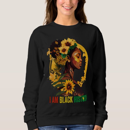 I AM BLACK HISTORY Women Girls Black Queen Month H スウェットシャツ (正面)