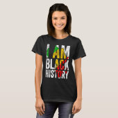 I Am Black History  Women Men African American Gra Tシャツ (正面フル)