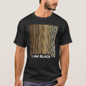 I Am Black Proud African Black History Month Pride Tシャツ (正面)