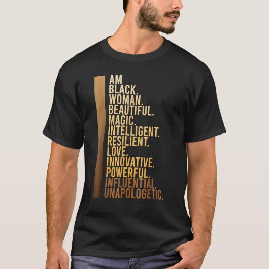 I Am Black Woman Black History Month Educated Blac Tシャツ (正面)