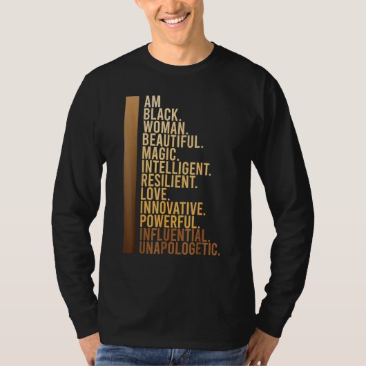 I Am Black Woman Black History Month Educated Blac Tシャツ (正面)
