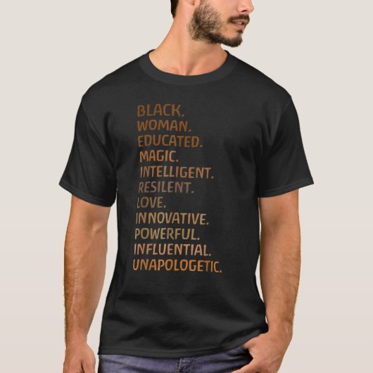 I Am Black Woman Educated Melanin Black History Mo Tシャツ (正面)