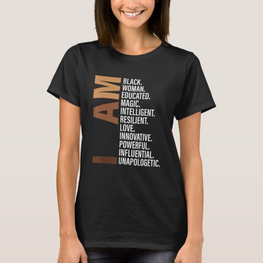 I Am Black Woman Educated Melanin Black History Mo Tシャツ (正面)