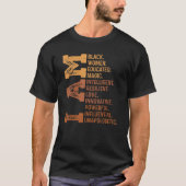 I Am Black Woman Educated Melanin Pride Black Hist Tシャツ (正面)
