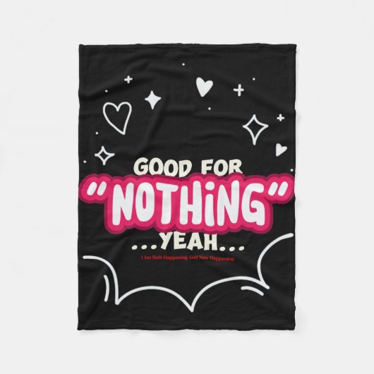 I Am Both Happening and Non-Happening フリースブランケット (正面)