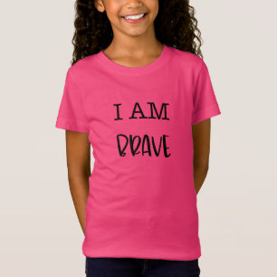 { I Am Braive }エンパワーメントTシャツ Tシャツ
