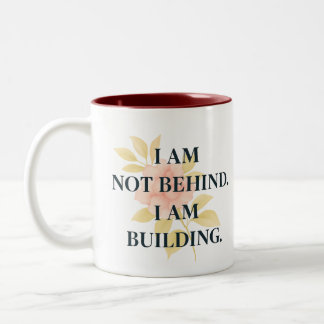 I Am Building | Affirmation Mug for Women ツートーンマグカップ