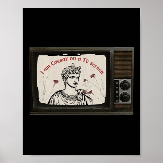 I Am Caesar On a Tv Screen – 最後のディナーパーティー ポスター (正面)
