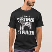 I Am Certified Tit Puller - Cow農家Milk Tシャツ (正面)