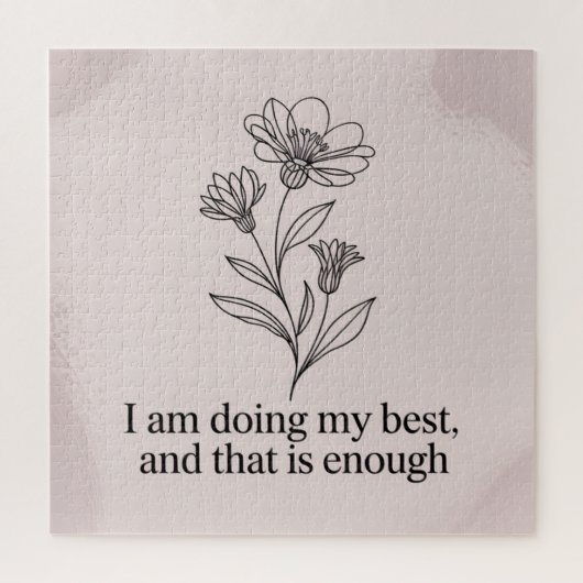 I Am Doing My Best, And That Is Enough ジグソーパズル (縦)