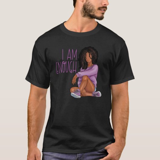 I Am Enough Black Women Black History Month Black  Tシャツ (正面)
