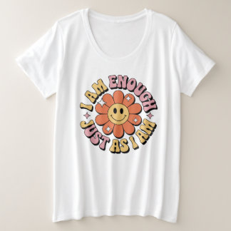 I AM ENOUGH JUST AS I AM プラスサイズTシャツ