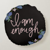 I am enough pillow, inspirational pillow, affirmat ラウンドクッション (裏面)