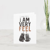I Am Feel, I Am Very Feel, Boxing Motivation Quote カード (正面)