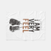 I Am Feel, I Am Very Feel, Boxing Motivation Quote フリースブランケット (正面(横))