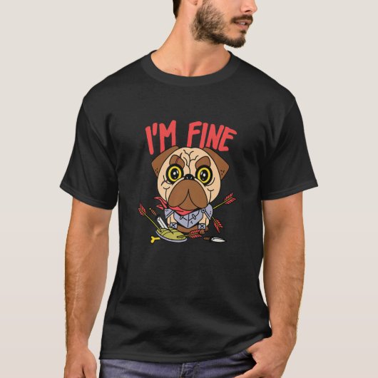 I Am Fine Archery Pug Medieval Knight Dog Tシャツ (正面)