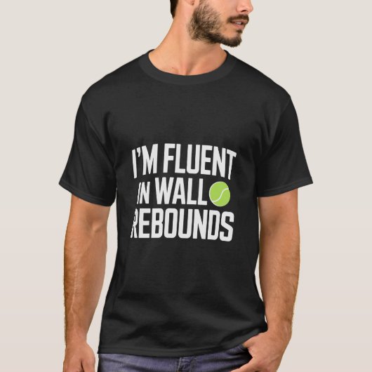 I Am Fluent In Wall Rebounds Technical Padel Tシャツ (正面)