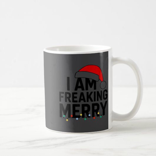 I Am Freaking Merry With Santa Hat Graphic Funny C コーヒーマグカップ (右)