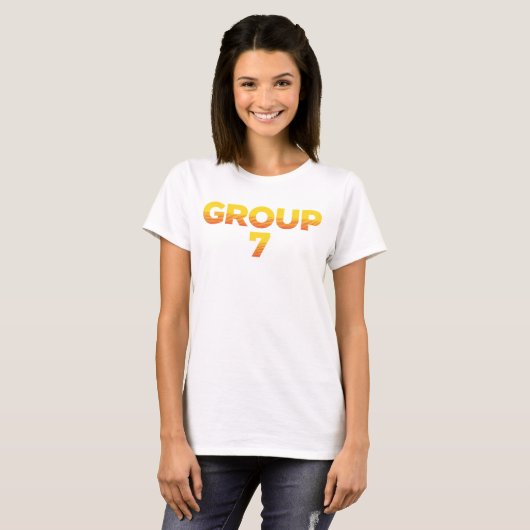 I am Group 7 Funny Group 7 Shirt , group funny gro Tシャツ (正面フル)