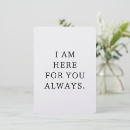 I Am Here For You Always Card サンキューカード
