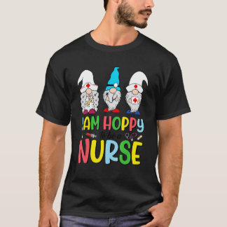 I Am Hoppy To Be A Nurse Nurse Gnome Nurse Easter  Tシャツ